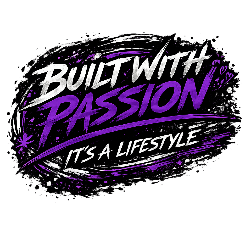 Built with Passion